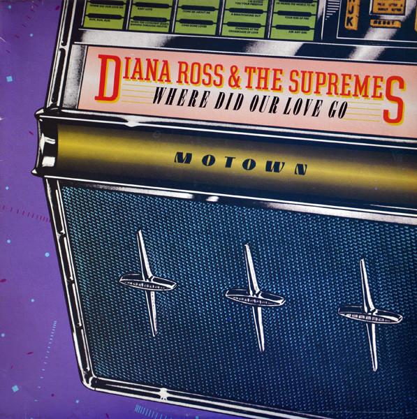 

LP Record SUPREMES - Where Did Our Love Go NR4006T1 Natural Resourc 1978 US Soul/Funk Used