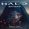 Halo Epitaph by Kelly Gay Paperback Book 9781803369204