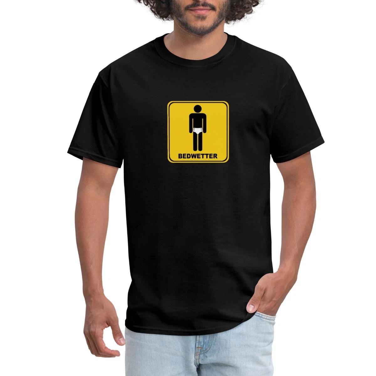 Bedwetter Warning Sign Men s T-Shirt L