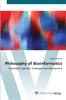 The Philosophy of Bioinformatics Book