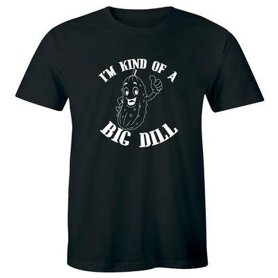 I'm Kind of a Big Dill Funny Men's T-Shirt Funny Pickles Humor Gift Tee