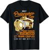 Funny Photographers Photography Camera Sayings Quote Gift Unisex T-Shirt
