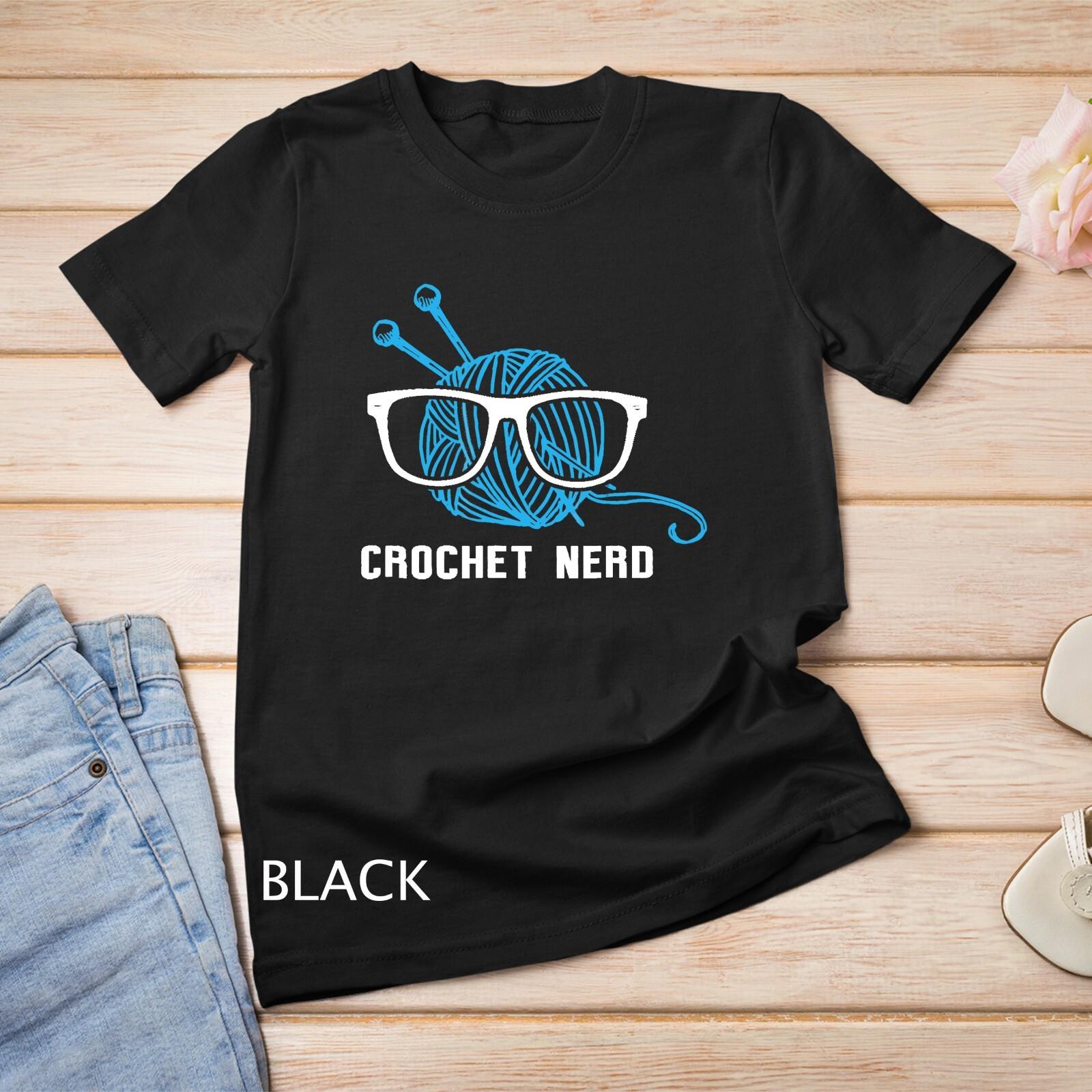 Crochet NERD Grandma Tshirt, Knitting Crochet Funny T-Shirt Mens Womens Tees Top Unisex T-Shirt Mens Womens Tees Top XL