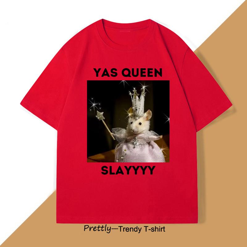 

Yas Queen Slay T Shirt Men Women Sarcastic Humor Funny Rat TShirt Cotton Mens Clothing Animal Print Graphic T Shirts Clothing S