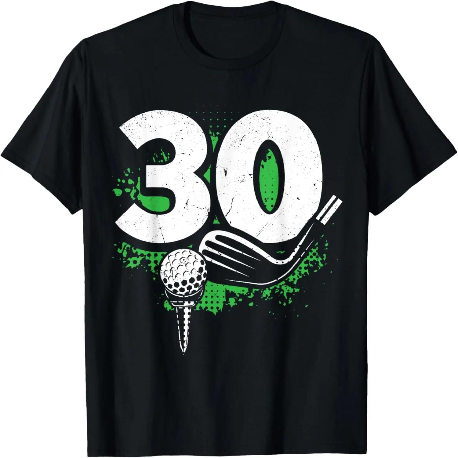 30th Birthday Men Golf Player Golf 30 Years Old T-Shirt S