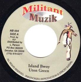 7inch Record UTAN GREEN / ADMIRAL TIBET - Island Bwoy / They Don't Realize NB004 Militant Muzik 2000 Jamaica Reggae, Ska & Dub Used