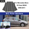 Per Mercedes Benz Classe B W245 2009-2011 Copertura Montante Posteriore B C Finestrino Adesivi Rivestimento Colonne Portiera Accessori Decorativi Esterni