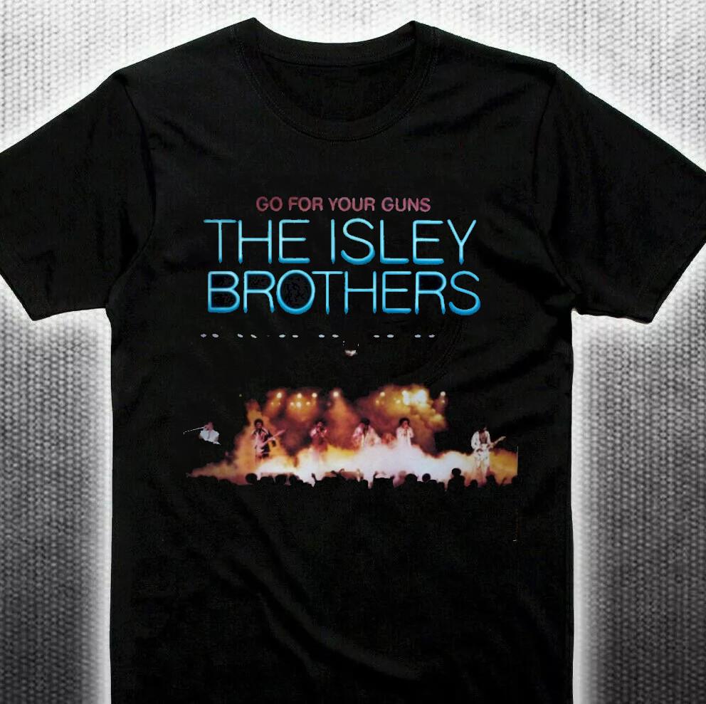 The Isley Brothers - Go For Your Guns Black Cotton Shirt Full size S-5XL BS1165 S