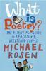 What Is Poetry by Michael Rosen Paperback Book 9781844287635