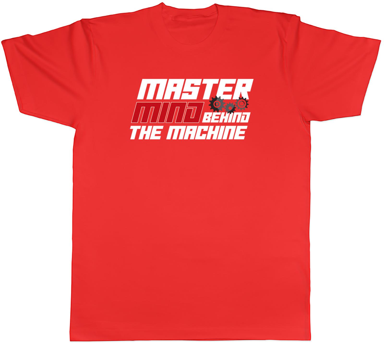 Funny Engineering Unisexs TShirt Mastermind behind the Machine Tee Gift S