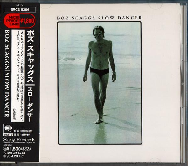 CD BOZ SCAGGS  Slow Dancer  SRCS6396 Sony 1994 Japan ObiRock Used