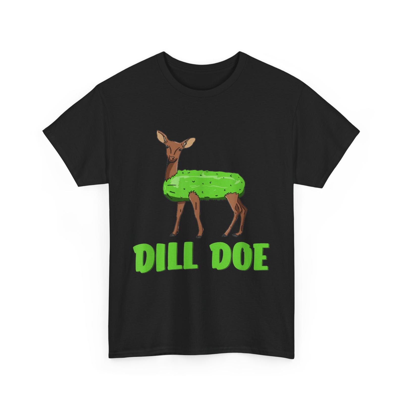 Dill Doe Funny Adult Humor Funny Nature Deer Redneck T-shirt XXXXL