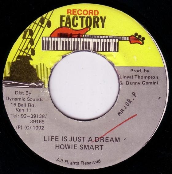 

7-дюймовая пластинка HOWIE SMART Life Is Just A Dream NONE Record Factory 1992 Ямайка Регги Ска Даб Б/у