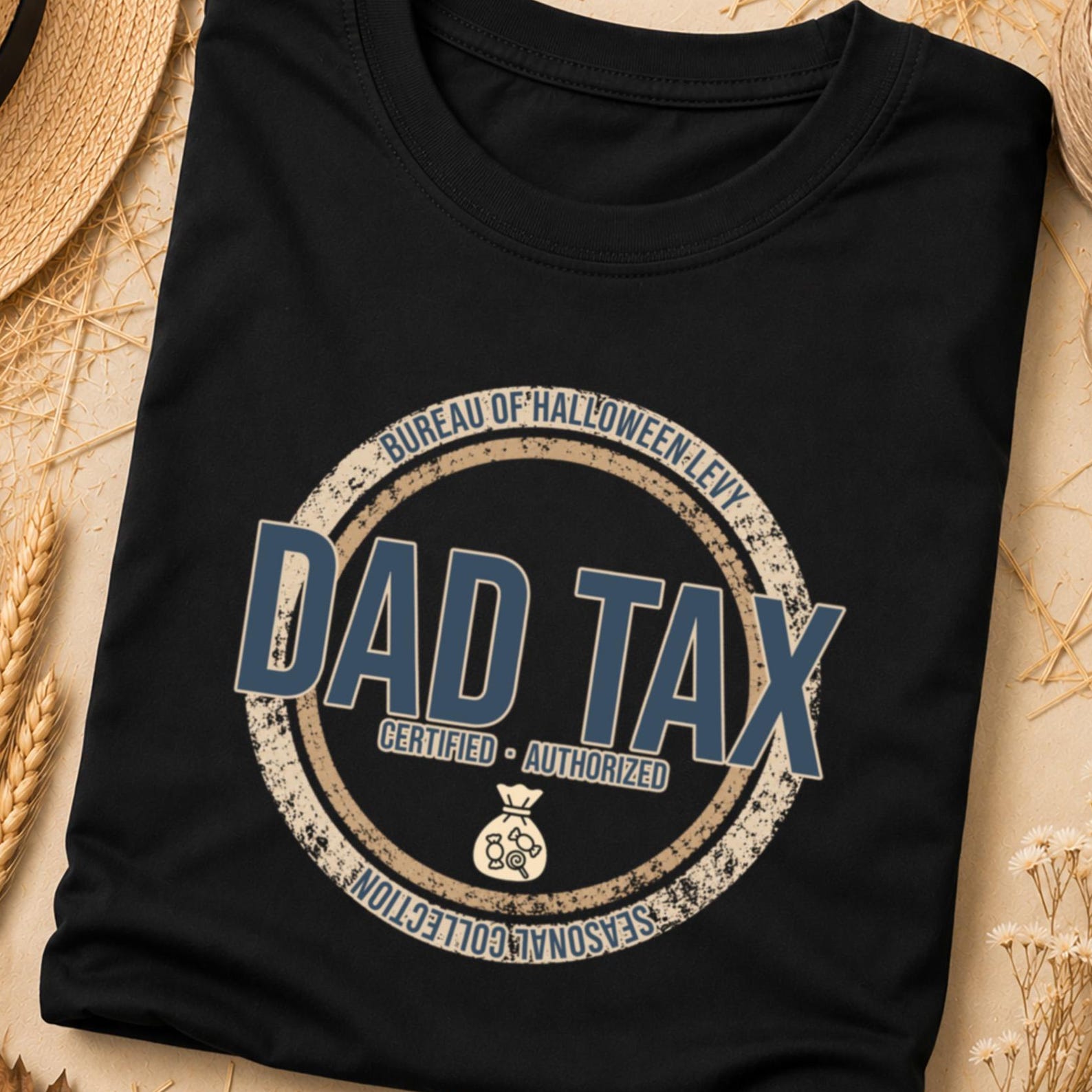Dad Tax Shirt, Dad Tshirt, Dad Shirt, Dad Tax Tee, Funny Dad Shirts, Dad T Shirt, Dad Tax Tshirt, Dad Shirt Funny, Best Dad Ever, Dad Shirts S