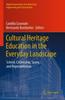 Kniha Cultural Heritage Education In the Everyday Landscape : School, Citizenship, Space, and Representation