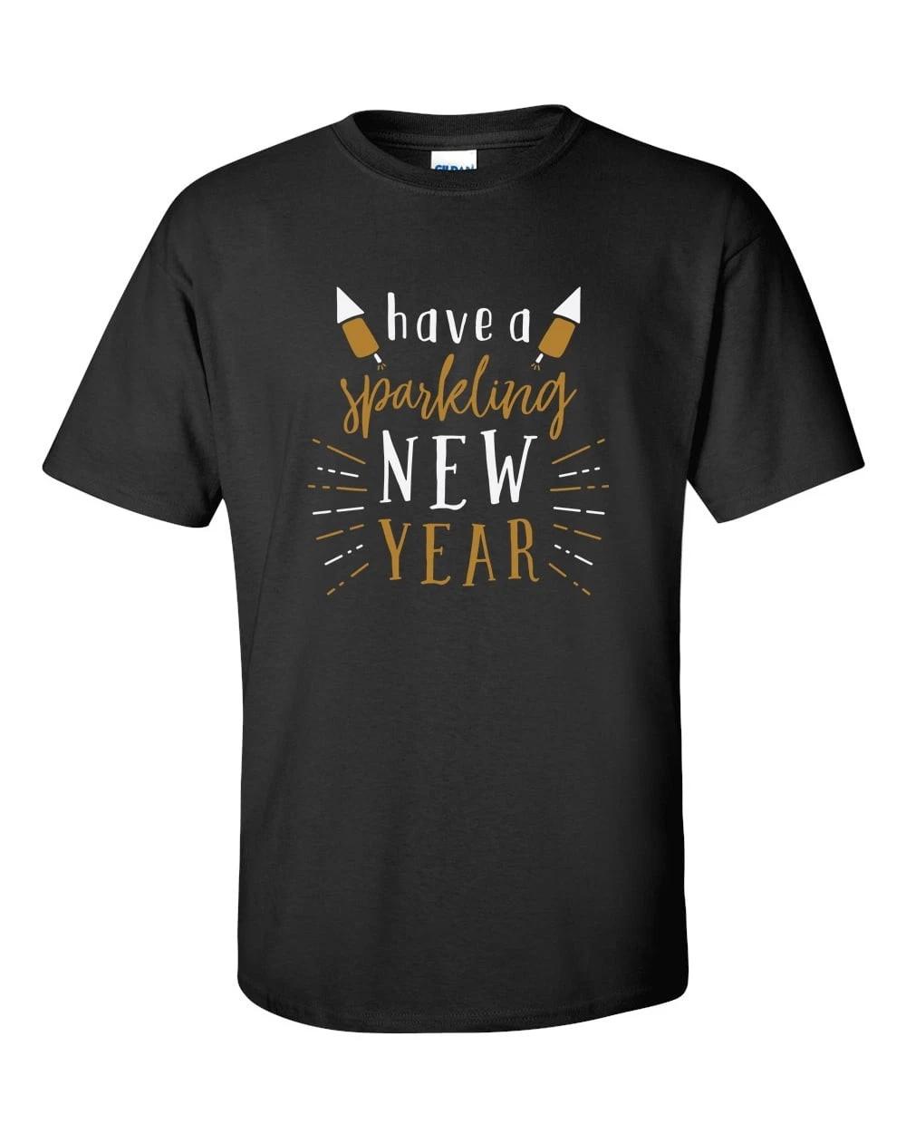 Have A Sparkling New Year Happy New Year Festive Unisex Adult Short Sleeve 2XL