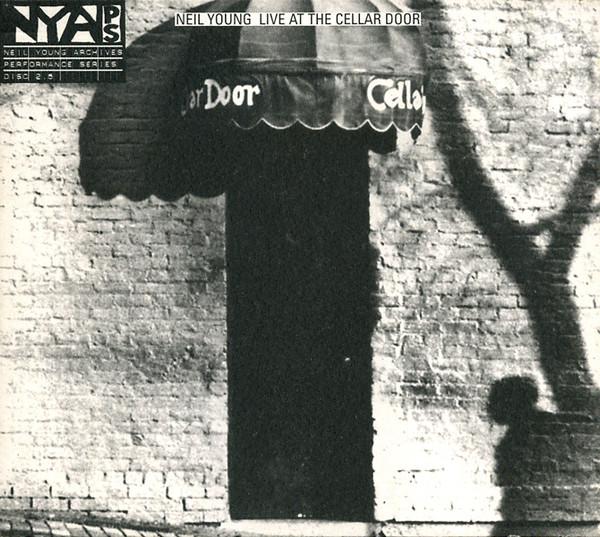 

CD NEIL YOUNG - LIVE AT THE CELLAR DOOR [CD] 9362494345 Reprise Records 2013 Europe Pop Used
