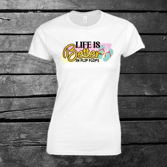 Life Is Better In Flip Flops Ladies T-shirt Gift Present Holiday Summertime S