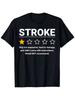 2026NEW Funny Stroke Awareness T-Shirt Would Not Recommend Humorous Brain Attack Design Rating System Casual Round Neck Tee Y2K