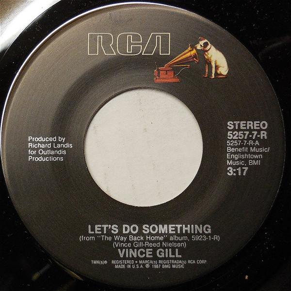 

7inch Record VINCE GILL - Let s Do Something 52577R RCA 1987 US Folk Used