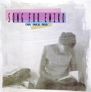 CD CARL ORRJE  Song for Emiko Japan Music Others Used