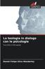 The La Teologia In Dialogo Con Le Psicologie Book
