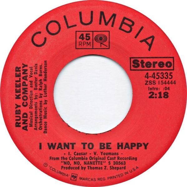 

7inch Record RUBY KEELER & COMPANY - I Want To Be Happy 445335 COLUMBIA 1971 US Soundtracks & Musicals Used
