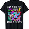 Born In The 70s Raised In The 80s Vintage Graphic T-Shirt