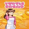 Turtle Bread by KimJoy Paperback Book 9781506730981