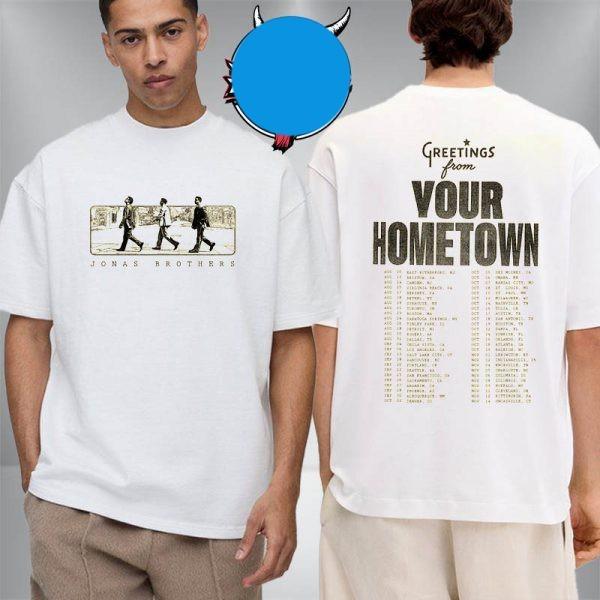 Jonas Brothers Greetings From Your Hometown Tour 2026 Exclusive Tee Schedule Tou S
