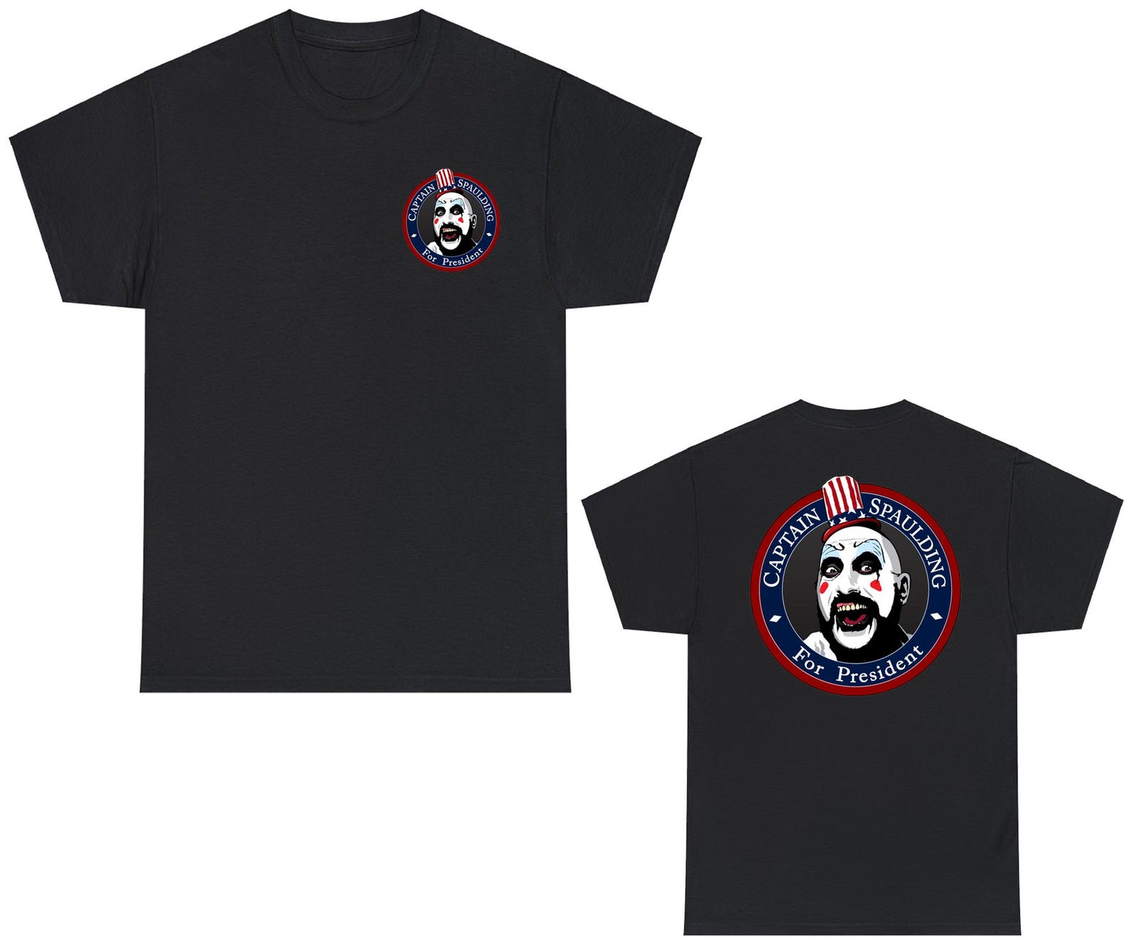 Captain Spaulding for President T-Shirt Size S to 5XL L