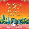 Wedding Bells On Madison Avenue by Helen Rolfe Hardback Book 9781804156247
