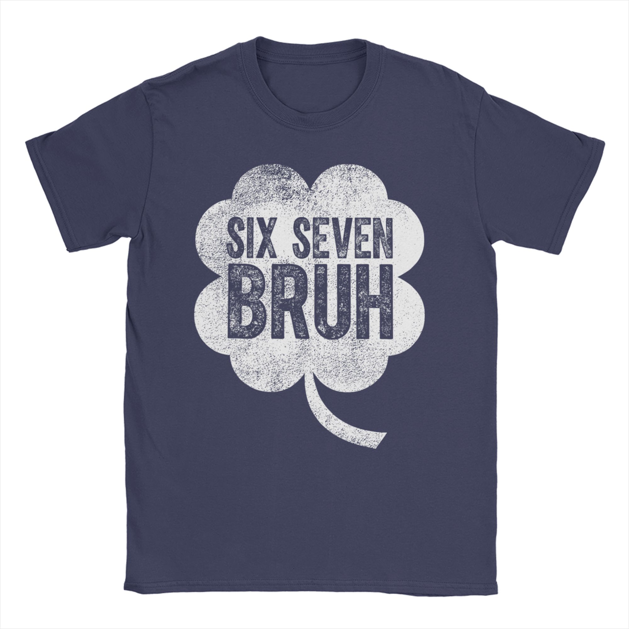 

Unisexs Funny Meme Six Seven Bruh St Patricks Day T Shirt Cotton Clothes Funny Short Sleeve Round Collar Tee Shirt 4XL