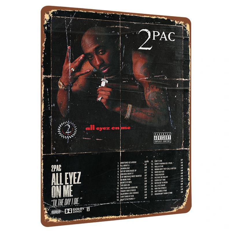 

Pac All Eyez On Me Album Cover Metal Poster Vintage Hip Hop Music Decor Wall Art for Room Decorations 20x30cm（7.8x11.8inch）