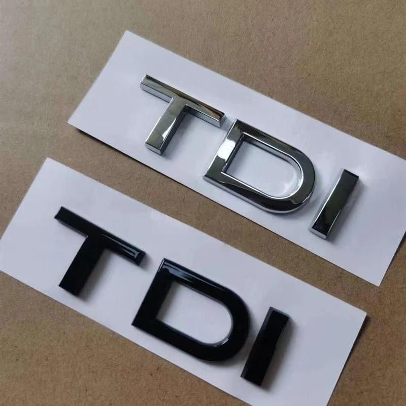 2026 Hot 3D Chrome Glossy Black ABS TDI Car Rear Emblem Sticker for Audi A1 A3 A4 A5 A6 A6L A7 A8 S3 S6 Q3 Q5 Q7 TT S RS