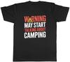 Warning May Start Talking About Camping Mens T-Shirt Tee Gift Top
