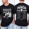 Morgan Wallen Still the Problem Tour 2026 Graphics 100cotton Unisex Shirt Y2K ONeck Short Sleeve Mens Womens Summer Tshirt