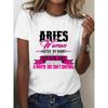 European Size Women Short Sleeve T Shirt White Aries Woman Hated By Many Loved By Plenty Heart On Her Sleeve Fire In Her Soul A Mouth