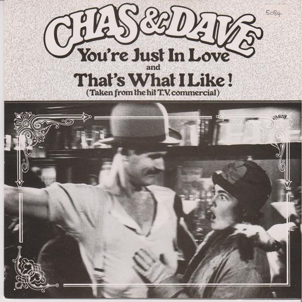 

7inch Record CHAS & DAVE - You re Just In Love KOR26 Rockney 1986 UK Rock Used