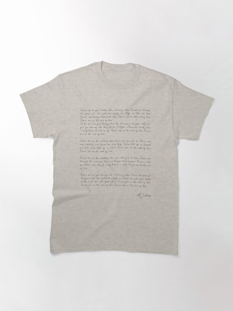 Leonard Cohen dance me Classic T-Shirt