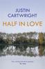 Half In Love by Justin Cartwright Paperback Book 9780340766309