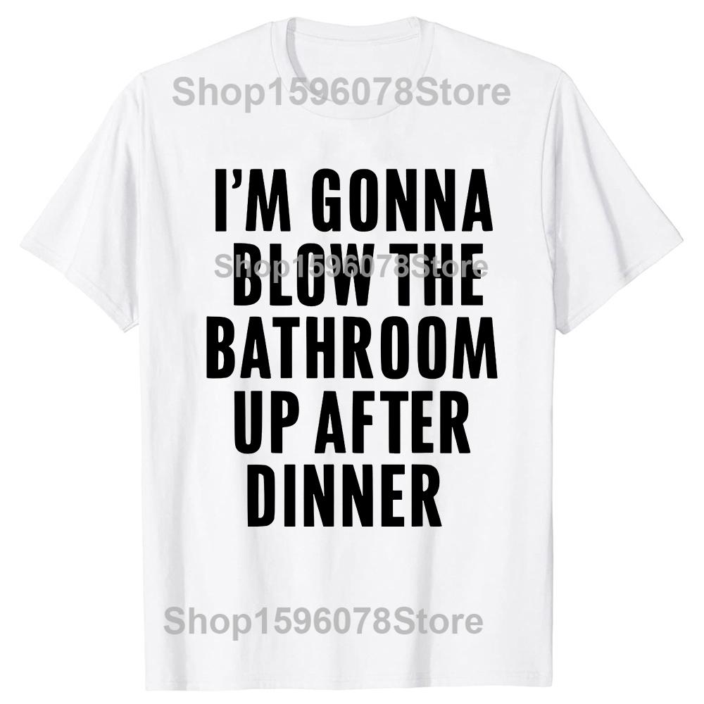 Blow the Bathroom Adult Humor Inappropriate Offensive T-Shirt Men Fashion T Shirts Cotton Short Sleeve Oversized T-shirt Tops