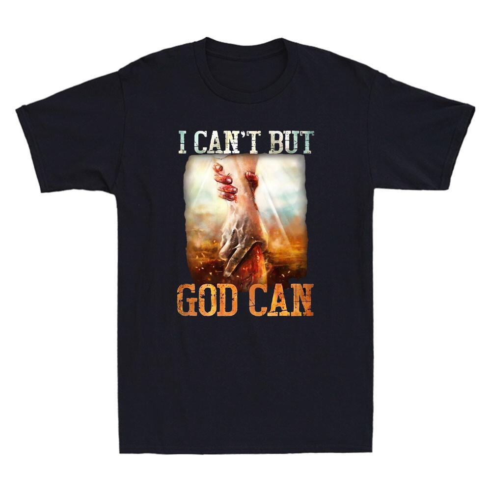 I Can t But God Can Funny Christian Faith Saying Quote Gift Retro Men s T-Shirt XXL