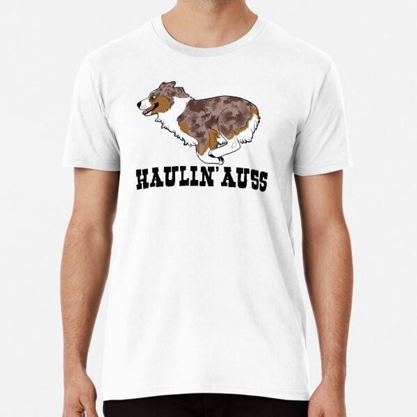 

HAULIN AUSS (red merle) Premium T-Shirt S to 5XL Made in the AU/USA T-Shirt 4XL