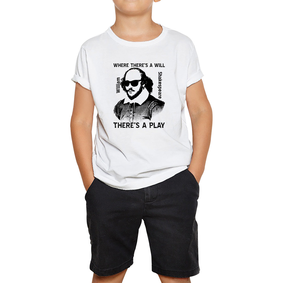 National Shakespeare Day Where There’s A Will There’s A Play William Shakespeare Shades Kids T Shirt 150