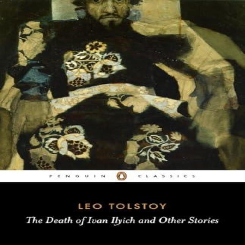 The Death of Ivan Ilyich and Other Stories by Leo Tolstoy... 9780140449617