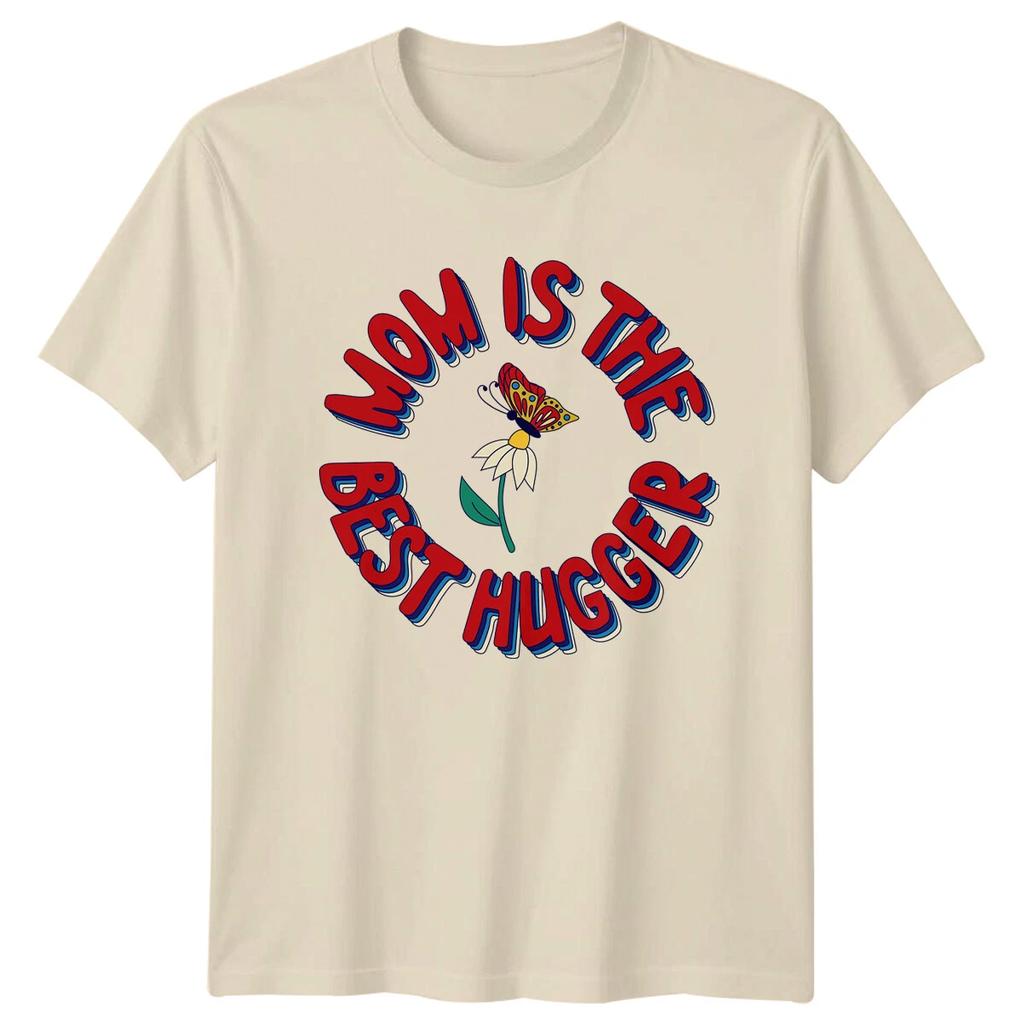Mom Is The Best Hugger Butterfly Flower Mothers Graphic Mens Top Womens T-Shirt