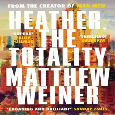 Heather The Totality by Matthew Weiner Paperback Book 9781786890665
