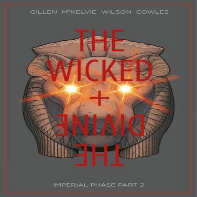 The Wicked The Divine Volume 6 Imperial Phase II by Kieron Gillen... 9781534304734