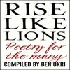 Rise Like Lions by Ben Okri Paperback Book 9781473676169